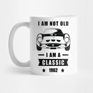 I am not Old, I am a Classic - Funny Car Quote Mug
